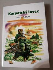 kniha Karpatský lovec, Tlačiareň Buraĺ 2008