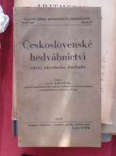 kniha Československé hedvábnictví, zdroj národního důchodu, Min. zeměděl. 1947