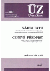 kniha Nájem bytu občanský zákoník, nová ustanovení o nájmu bytu, zákon o jednostranném zvyšování nájemného z bytu ; Cenové předpisy : zákon o cenách, působnost státu a obcí, seznam zboží s regulovanými cenami : podle stavu k 24.4.2006, Sagit 2006
