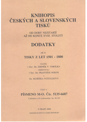 kniha Knihopis českých a slovenských tisků od doby nejstarší až do konce XVIII. století 2. - Tisky z let 1501-1800 - část V.; Písmeno M-O, Národní knihovna České republiky 2000