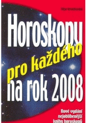 kniha Horoskopy pro každého na rok 2008, Ottovo nakladatelství 2007