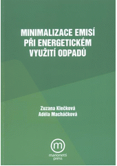 kniha Minimalizace emisí při energetickém využití odpadů, Marionetti Press 2011