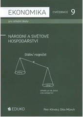 kniha Ekonomika pro střední školy Národní a světové hospodářství - cvičebnice., Eduko 2011