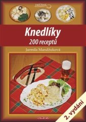 kniha Knedlíky 200 receptů, TeMi CZ 2007