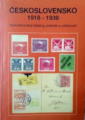 kniha Československo 1918 - 1939 ( Specializovaný katalog známek a celistvostí ), Merkur Revue 2002