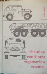 kniha Příručka pro řidiče vojenských vozidel, Naše vojsko 1966