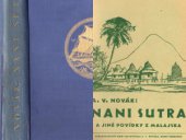 kniha Nani Sutra a jiné povídky z Malajska, A.V. Novák 1928