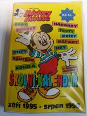 kniha Mickey Mouse školní kalendář : září 1995 - srpen 1996, Egmont 1995