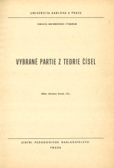 kniha Vybrané partie z teorie čísel Určeno pro posl. fak. matematicko-fyz., SPN 1972