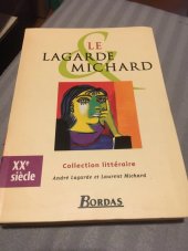 kniha Lagarde & Michard XXème siècle Collection littéraire, Bordas 2003