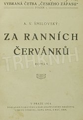 kniha Za ranních červánků Rom., Tisk. a nakladat. druž. církve čsl. 1924