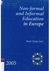 kniha Non-formal and informal education in Europe = Dopolnitel'noje i neformal'noje obrazovanije v Jevrope, EAICY 2005