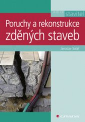 kniha Poruchy a rekonstrukce zděných staveb, Grada 2008