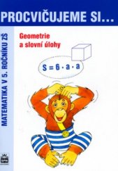 kniha Geometrie a slovní úlohy matematika v 5. ročníku ZŠ, SPN 2005