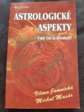 kniha Astrologické aspekty Umíš číst ve hvězdách?, Eugenika 2002