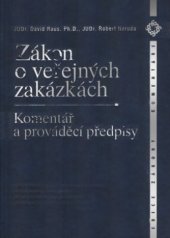 kniha Zákon o veřejných zakázkách komentář a prováděcí předpisy, Linde 2005