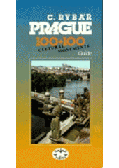 kniha Prague 100+100 cultural monuments : guide, Libri 1998