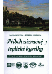 kniha Příběh zázračné teplické kyselky čtení o lázních, jeskyních a propasti, Městská kulturní zařízení Hranice, p.o. 2017