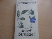 kniha Zimozelení Výbor z lyrických próz, Československý spisovatel 1982