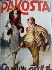 kniha Co muži chtějí román, Julius Albert 1928