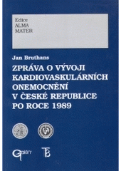 kniha Zpráva o vývoji kardiovaskulárních onemocnění v České republice po roce 1989, Galén 2000