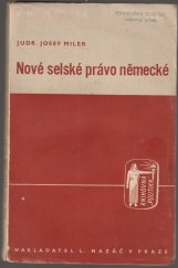 kniha Nové selské právo německé, L. Mazáč 1939