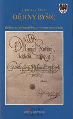 kniha Dějiny Byšic. I, - Byšice ve středověku a raném novověku, Regionální muzeum 2008