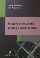 kniha Úkolově orientovaný přístup v sociální práci , Portál 2014