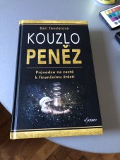 kniha Kouzlo peněz  Průvodce na cestě k finančnímu štěstí , Esence 2016