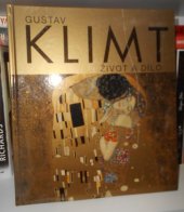 kniha Gustav Klimt život a dílo, Knižní klub 2012