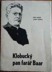 kniha Klobucký pan farář Baar, s.n. 1940