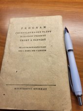 kniha Program československé vlády Národní fronty Čechů a Slováků přijatý na prvé schůzi vlády dne 5.dubna 1945 v Košicíchm, Ministerstvo informací jako publikaci č.2/45 v květnu 1945 1945