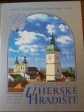 kniha Královské město Uherské Hradiště obnova historického jádra 1990-2000, Studio 5 2002