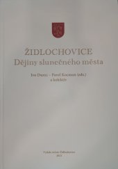 kniha Židlochovice dějiny slunečného města, Město Židlochovice 2023