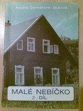 kniha Malé nebíčko 2.díl Po stopách Karoliny Světlé, Sdružení rodáků a přátel kraje Karoliny Světlé 1993