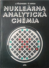 kniha Nukleárna analytická chémia, Alfa 1976