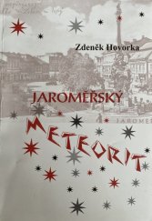 kniha Jaroměřský meteorit, Tiskárna Kumprecht 1997