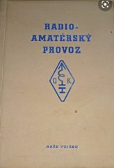 kniha Radioamatérský provoz, Naše vojsko 1974