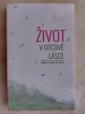kniha Život v Otcově lásce, Otcovo srdce pre Slovensko 2019