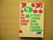 kniha Bezpečnost a ochrana zdraví při práci v otázkách a odpovědích, Práce 1989