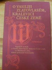 kniha O Vasiliji Zlatovlasém, kralevici České země, Vyšehrad 1982