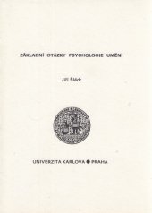 kniha Základní otázky psychologie umění skripta pro posl. filozof. fak. Univerzity Karlovy, Univerzita Karlova 1988