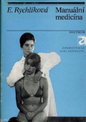 kniha Manuální medicína vyšetřování, diagnostika, léčení, Avicenum 1987