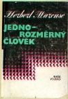 kniha Jednorozměrný člověk studie o ideologii rozvinuté industriální společnosti, Naše vojsko 1991