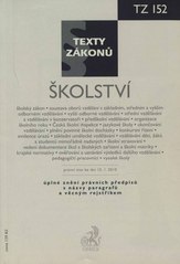 kniha Školství - texty zákonů právní stav ke dni 15. ledna 2010 : redakční uzávěrka 15.12.2009, C. H. Beck 2009