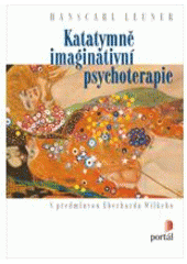 kniha Katatymně imaginativní psychoterapie, Portál 2007