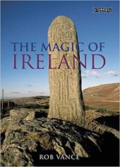 kniha The Magic of Ireland, O'Brien Press 2007