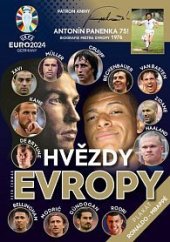 kniha Hvězdy Evropy Kniha k EURO 2024 v Německu, Book Star 2023