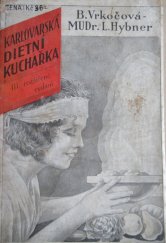 kniha Karlovarská dietní kuchařka, Karlografia 1930