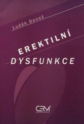 kniha Erektilní dysfunkce, Akademické nakladatelství CERM 2007